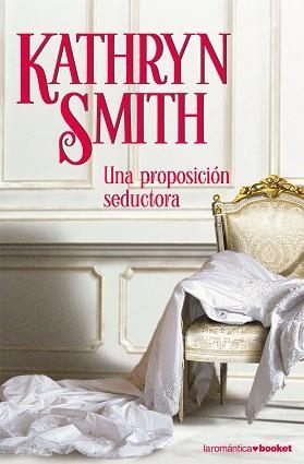 UNA PROPOSICION SEDUCTORA (NF) | 9788408071594 | KATHRYN SMITH