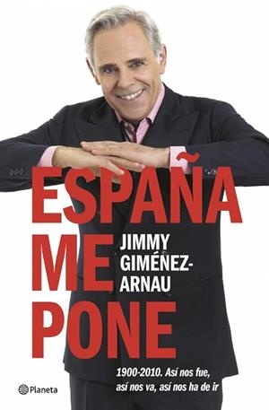 ESPAÑA ME PONE | 9788408071044 | GIMENEZ-ARNAU,JIMMY