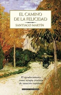 CAMINO DE LA FELICIDAD | 9788408071068 | MARTIN,SANTIAGO