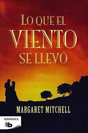LO QUE EL VIENTO SE LLEVO | 9788496778450 | MITCHELL, MARGARET