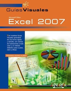 EXCEL 2007 : GUIAS VISUALES | 9788441521681 | ROSINO, FERNANDO
