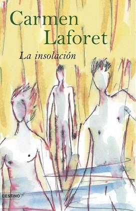 INSOLACIÓN | 9788423339273 | LAFORET, CARMEN