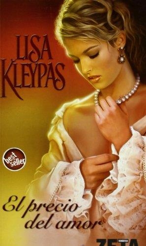 PRECIO DEL AMOR, EL | 9788496778078 | KLEYPAS, LISA