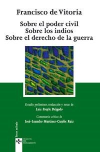 SOBRE EL PODER CIVIL. SOBRE LOS INDIOS. SOBRE EL DERECHO DE | 9788430945191 | DE VITORIA, FRANCISCO