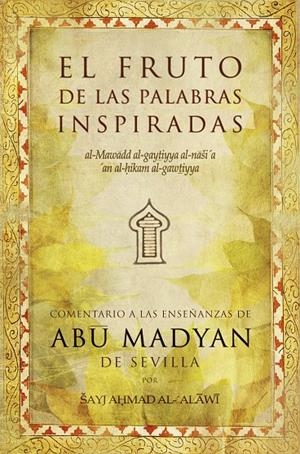 FRUTO DE LAS PALABRAS INSPIRADAS, EL | 9788496710092 | MADYAN, ABU
