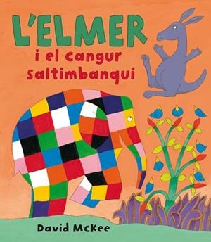 ELMER I EL CANGUR SALTIMBANQUI | 9788448825362 | MCKEE, DAVID