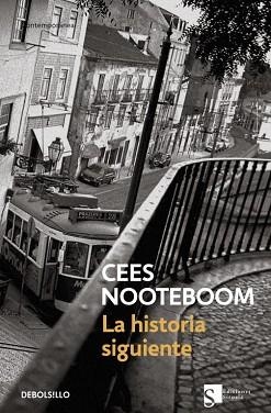 HISTORIA SIGUIENTE, LA | 9788483463505 | NOOTEBOOM, CEES