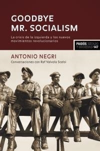 GOODBYE MR. SOCIALISM | 9788449320101 | NEGRI, ANTONIO
