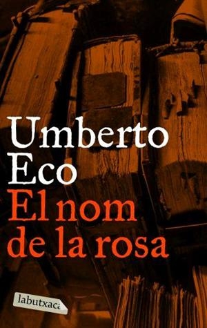 NOM DE LA ROSA-LABUTXACA- | 9788496863088 | ECO, UMBERTO