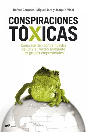 CONSPIRACIONES TOXICAS | 9788427033634 | JOAQUÍN VIDAL, RAFAEL CARRASCO Y MIGUEL