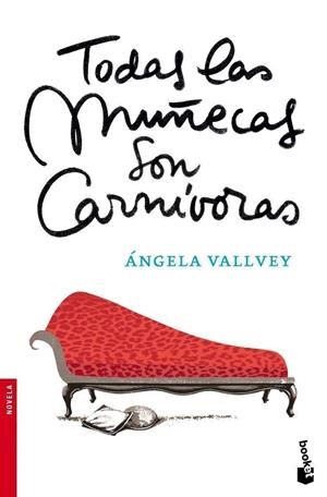 TODAS LAS MUÑECAS SON CARNIVORAS (NF) | 9788423338993 | ANGELA VALLVEY