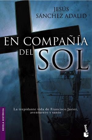 EN COMPAÑIA DEL SOL (NF) | 9788484605232 | JESUS SANCHEZ ADALID