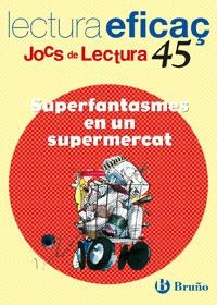SUPERFANTASMES EN UN SUPERMERCAT, JOCS DE LECTURA | 9788421657218 | FARGAS COTS, SALVADOR