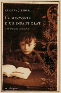 MINYONIA D'UN INFANT ORAT, LA | 9788485351282 | RIBER, LLORENÇ (1881-1958)