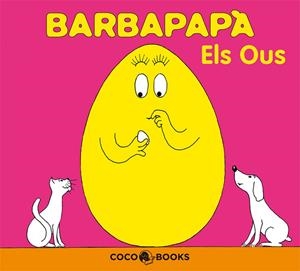 BARBAPAPA -ELS OUS- | 9788493534394
