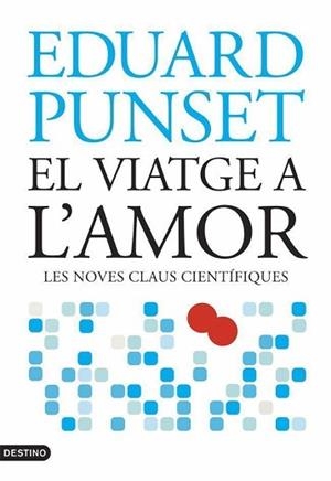 VIATGE A L'AMOR, EL | 9788497088107 | PUNSET, EDUARD