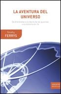AVENTURA DEL UNIVERSO | 9788484329480 | FERRIS, TIMOTHY