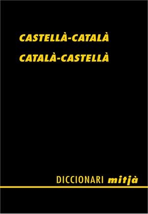 DICCIONARI MITJA CASTELLA - CATALA - CASTELLA | 9788472460805 | ALBERTI I GUBERN, SANTIAGO