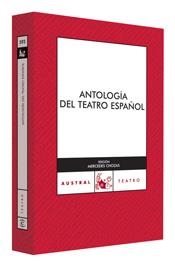 ANTOLOGÍA DEL TEATRO ESPAÑOL | 9788467024005