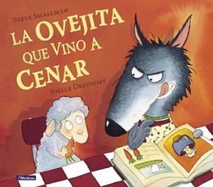 OVEJITA QUE VINO A CENAR, LA | 9788448824549 | SMALLMAN, STEVE