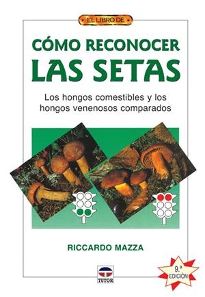COMO RECONOCER LAS SETAS (8ª ED) | 9788479026868 | MAZZA, RICCARDO