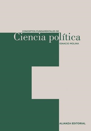 CONCEPTOS FUNDAMENTALES DE CIENCIA POLITICA | 9788420687490 | MOLINA ALVAREZ DE CIENFUEGOS, IGNACIO