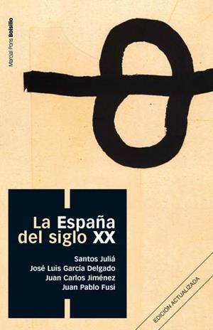 ESPAÑA DEL SIGLO XX | 9788496467545 | JULIA, SANTOS Y OTROS