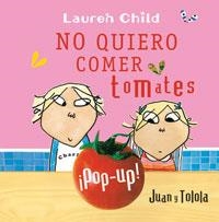 NO QUIERO COMER TOMATES | 9788479017422 | CHILD, LAUREN