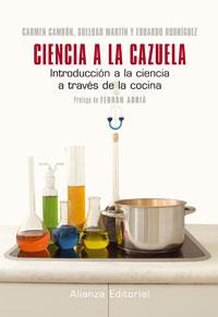 CIENCIA A LA CAZUELA : INTRODUCCION A LA CIENCIA A TRAVES DE | 9788420652900 | CAMBON CABEZAS, CARMEN
