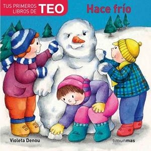 TEO, HACE FRÍO | 9788408074236 | DENOU, VIOLETA