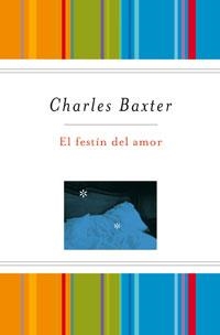 EL FESTÍN DEL AMOR  ( + DEDOLECTOR ) | 9788489662896 | BAXTER, CHARLES