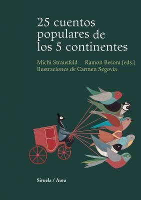 25 CUENTOS POPULARES DE LOS 5 CONTINENTES | 9788498411393 | STRAUSFELD, MICHI