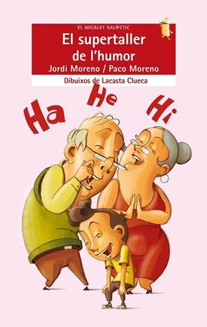 SUPERTALLER DE L'HUMOR, EL | 9788498242522 | MORENO, JORDI/MORENO, PACO