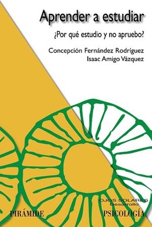 APRENDER A ESTUDIAR | 9788436821369 | FERNÁNDEZ RODRÍGUEZ, CONCEPCIÓN/AMIGO VÁZQUEZ, ISA