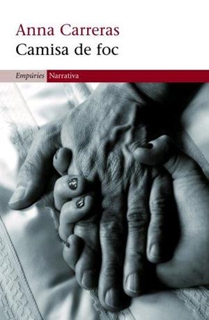 CAMISA DE FOC (NARRATIVA 312) | 9788497872607 | CARRERAS, ANNA