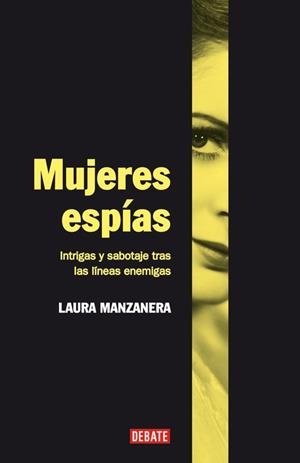 MUJERES ESPIA | 9788483067475 | MANZANERA, LAURA