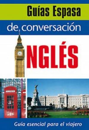 GUÍA DE CONVERSACIÓN INGLÉS | 9788467027389