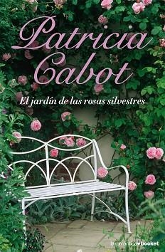 JARDIN DE LAS ROSAS... (NF) | 9788408076841 | CABOT, PATRICIA
