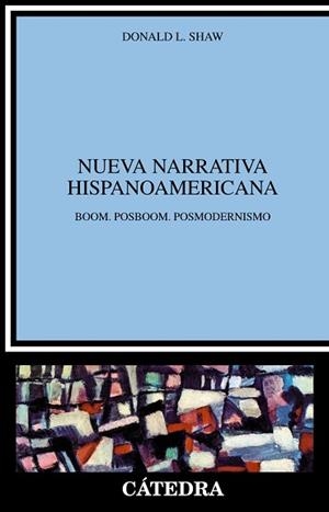 NUEVA NARRATIVA HISPANOAMERICANA, LA | 9788437602783 | SHAW, DONALD L.