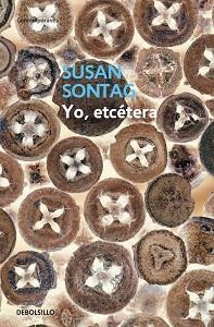 YO, ETCETERA. | 9788483465943 | SONTAG, SUSAN