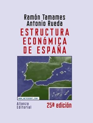 ESTRUCTURA ECONOMISTA DE ESPAÑA | 9788420648644 | TAMAMES, RAMON