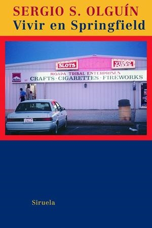 VIVIR EN SPRINGFIELD | 9788498411799 | OLGUIN, SEGIO
