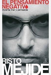 PENSAMIENTO NEGATIVO | 9788467026115 | MEJIDE, RISTO