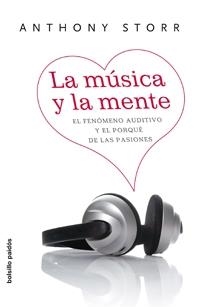 MUSICA Y LA MENTE | 9788449321191 | STORR, ANTHONY