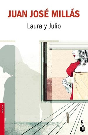 LAURA Y JULIO (NF) | 9788432217937 | JUAN JOSÉ MILLÁS