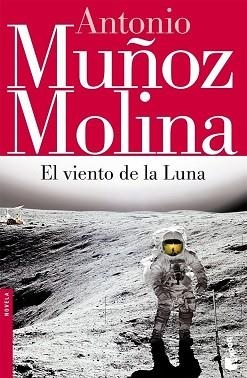 VIENTO DE LA LUNA (NF) | 9788432217951 | MUÑOZ MOLINA, ANTOMIO