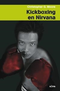 KICKBOXING EN NIRVANA | 9788449321313 | MOORE, CHRISTOPHER G