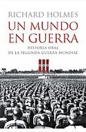 MUNDO EN GUERRA | 9788484325918 | HOLMES, RICHARD