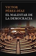 EL MALESTAR DE LA DEMOCRACIA | 9788484329862 | PEREZ-DIAZ, VICTOR