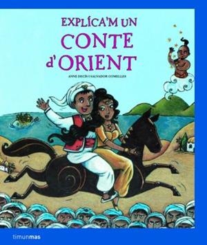 EXPLICA'M UN CONTE D'ORIENT | 9788408077671 | DECIS, ANNE/COMELLES GARCIA, SALVADOR